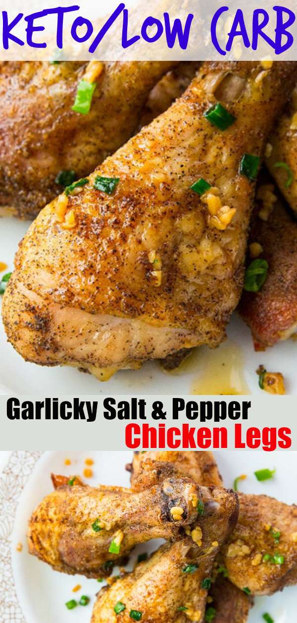 Garlicky Salt & Pepper Oven Baked Chicken Legs - The Kitchen Magpie ...