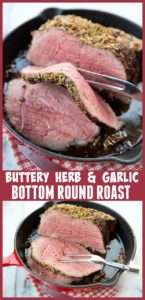 Buttery Herb & Garlic Bottom Round Roast Recipe - The Kitchen Magpie ...