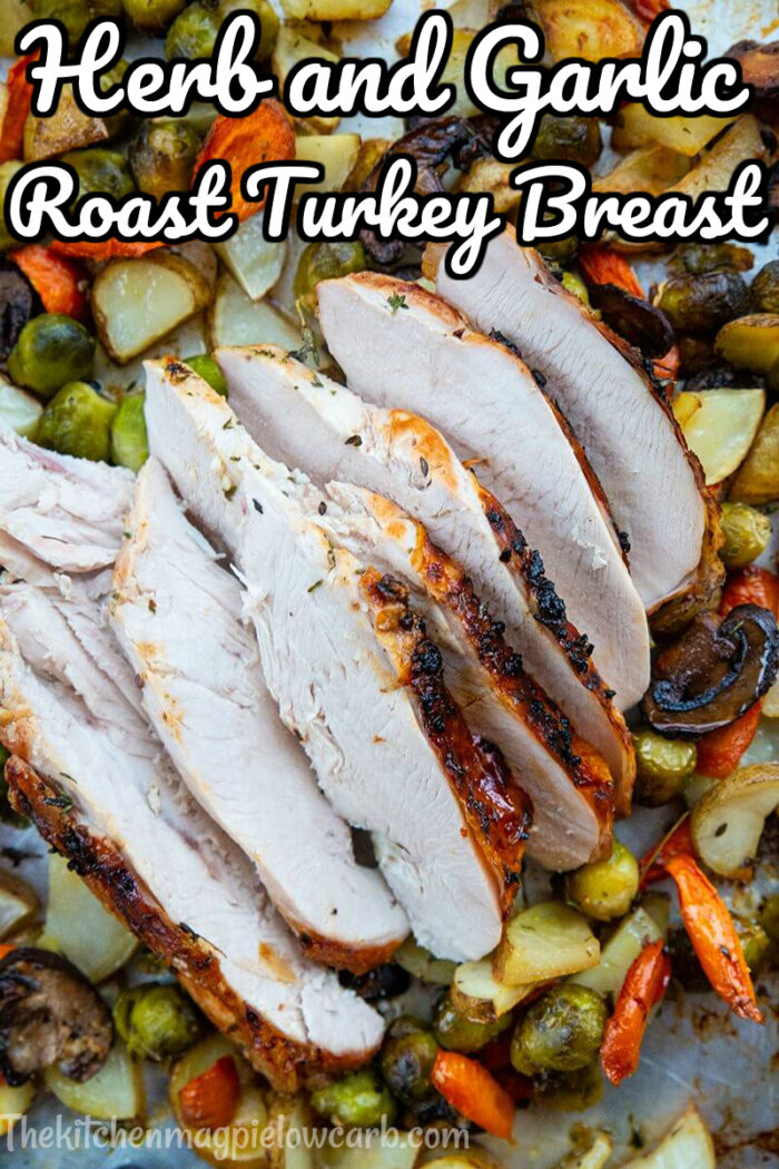 Herb and Garlic Roast Turkey Breast